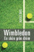 Wimbledon : en skön, grön dröm - Wimbledontennisens historia