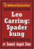 Leo Carring: Spader kung. Bok från 1919 kompletterad med fakta och ordlista