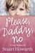Please, Daddy, No: A Boy Betrayed