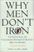 Why Men Don't Iron: The Fascinating and Unalterable Differences Between Men and Women