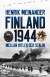 Finland 1944 - Mellan Hitler och Stalin