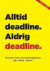 Alltid deadline, aldrig deadline : Pionjärer från journalisthögskolan går vidare i texten