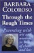 Through the Rough Times: Parenting with Wit and Wisdom in Times of Chaos and Loss