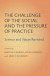 Challenge of the Social and the Pressure of Practice
