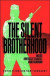 The Silent Brotherhood: Inside America's Racist Underground