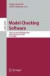 Model Checking Software. 14th International SPIN Workshop, Berlin, Germany, July 1-3, 2007, Proceedings: 14th International Spin Workshop, Berlin, Germany, ... (Lecture Notes in Computer Science)