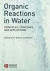 Organic Reactions in Water