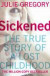 Sickened: The Memoir of a Munchausen by Proxy Childhood
