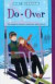 Do-Over (The Romantic Comedies)