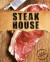 Steak House : mat för köttälskare