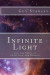 Infinite Light: and the Voice of Intuition and Reason
