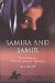 Samira and Samir: The Stunning True Story of Love and Freedom in Afghanistan