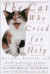 The Cat Who Cried for Help : Attitudes, Emotions, and the Psychology of Cats