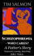 Schizophrenia - Who Cares?