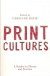 Print Cultures