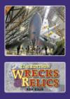 Wrecks & Relics: The Biennial Touring Guide to Preserved, Instructional and Derelict Aircraft in the Uk and Eire