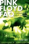 Pink Floyd FAQ: Everything Left to Know ... and More! (Faq Series)