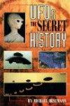 UFOs the Secret History : The Secret History
