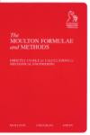 The Moulton Formulae and Methods: Directly Usable for Calculations in Mechanical Engineering