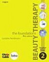 Beauty Therapy - The Foundations: The Official Guide to Level 2 (Habia City & Guilds)