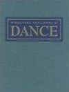 International Encyclopedia of Dance: 6 Volume Set
