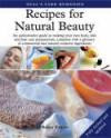 Neal's Yard Remedies Recipes for Natural Beauty (Neals Yard Remedies) (Neals Yard Remedies)
