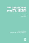 Creationist Writings of Byron C. Nelson