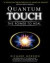 Quantum-Touch: The Power to Heal (Third Edition)