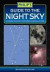 Guide to the Night Sky: A Guided Tour of the Stars and Constellations (Philip's Astronomy)