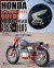Honda Motorcycles 1959-1985: Enthusiasts Guide