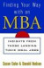 Finding Your Way with an MBA : Insights from Those Landing Their Ideal Jobs