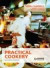 Practical Cookery Book and Dynamic Learning DVD (Hodder Arnold Publication Hodder Arnold Publication)