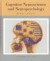 Cognitive Neuroscience and Neuropsychology (Student Text)