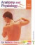 Anatomy And Physiology For Holistic Therapist