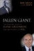 Fallen Giant : The Amazing Story of Hank Greenberg and the History of AIG