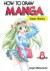 How to Draw Manga: Super Basics: Vol 8