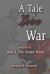 A Tale of Love & War Volume II: War & the Home Front