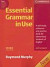 Essential Grammar in Use with Answers: A Self-Study Reference and Practice Book for Elementary Students of English