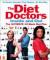 The Diet Doctors Inside and Out: The 12-week Plan to Make You Slim for Life