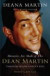 Memories Are Made of This: Dean Martin Through His Daughter's Eye