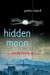Hidden Moon: An Inspector O Novel (Inspector O Novels)