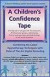 A Children's Confidence Tape (Hypnosis Series)