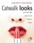 Catwalk Looks: 52 Brilliant Little Ideas to Look Gorgeous Alway