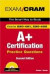 A+ Certification Practice Questions (Exams 220-401, 220-402) (2nd Edition)