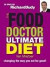 The Food Doctor Ultimate Diet (UK Paperback)