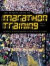 The Expert's Guide to Marathon Training