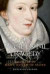 An Accidental Tragedy: The Life of Mary, Queen of Scot