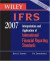 Wiley IFRS 2007: Interpretation and Application for International Financial Reporting Standards (Master Class Photography)