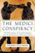 The Medici Conspiracy: Organized Crime, Looted Antiquities, Rogue Museums