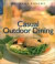 Casual Outdoor Dining (Williams-Sonoma Lifestyles)